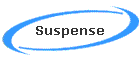 Suspense