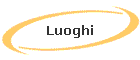 Luoghi