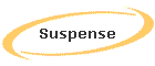 Suspense